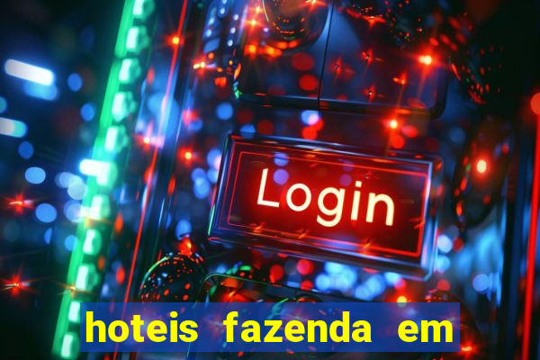 hoteis fazenda em feira de santana