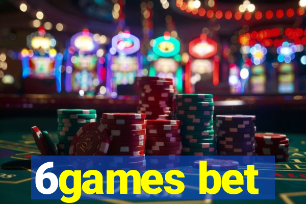 6games bet