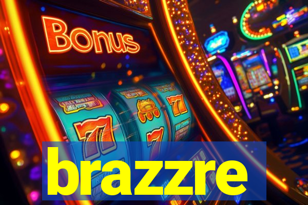brazzre