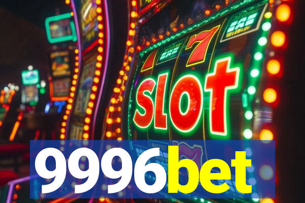 9996bet