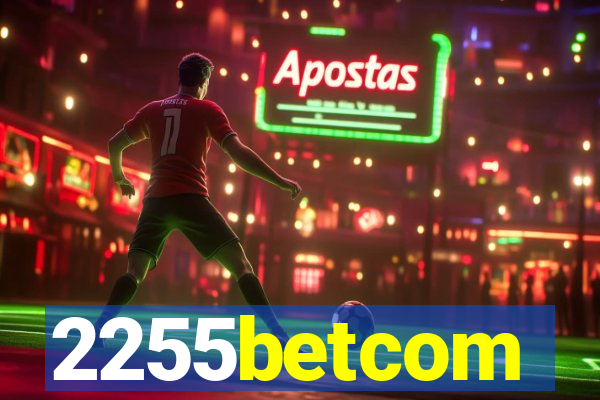 2255betcom