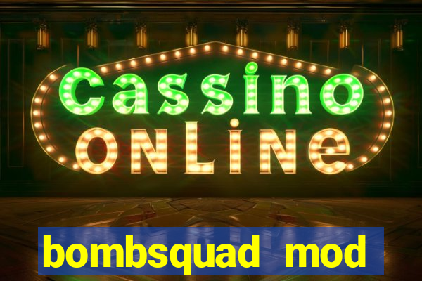 bombsquad mod manager download