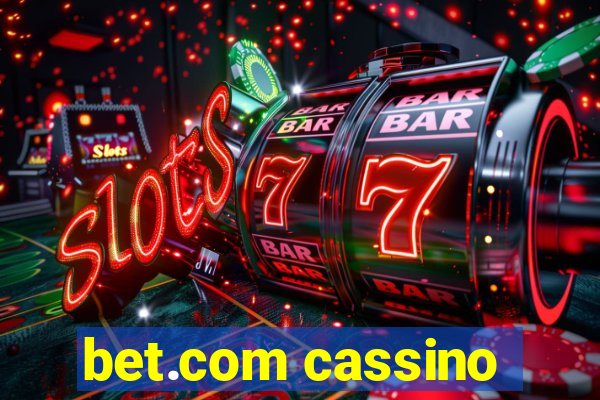 bet.com cassino