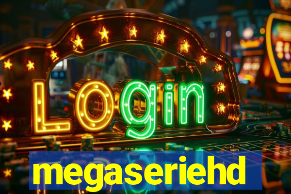 megaseriehd