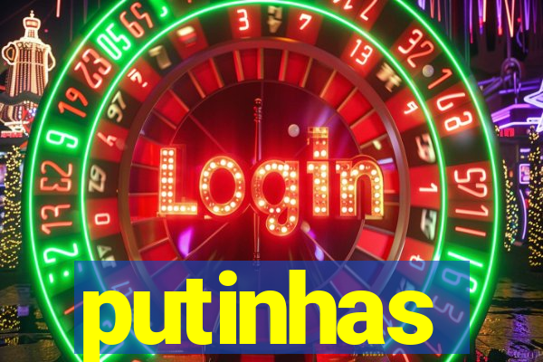 putinhas