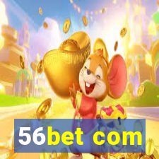 56bet com