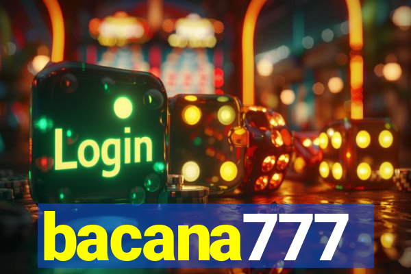bacana777