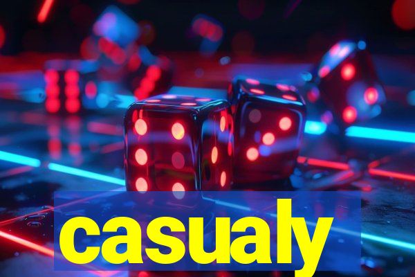 casualy