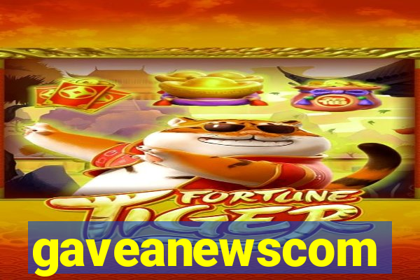 gaveanewscom
