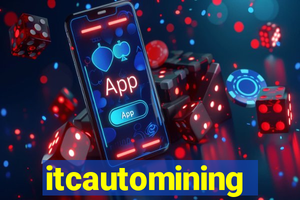 itcautomining