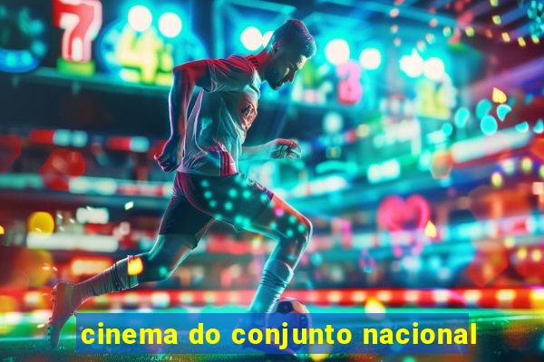 cinema do conjunto nacional