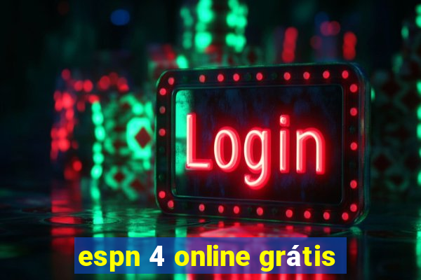 espn 4 online grátis
