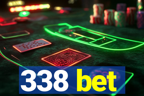 338 bet