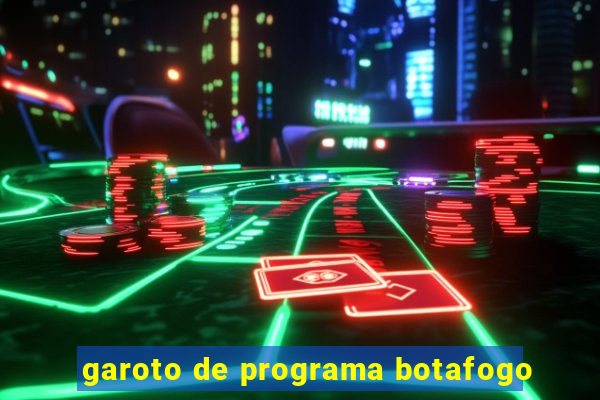 garoto de programa botafogo