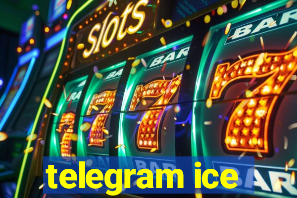 telegram ice