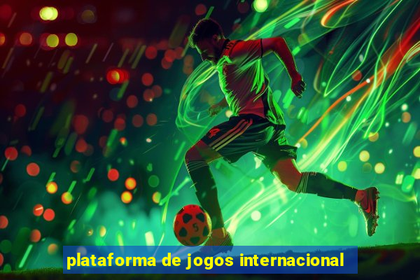 plataforma de jogos internacional
