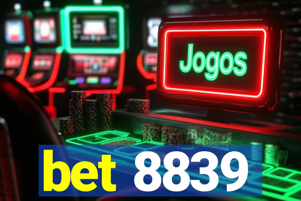 bet 8839