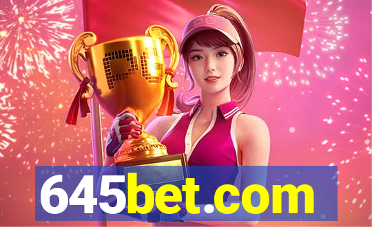 645bet.com