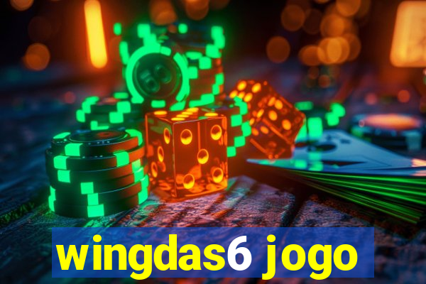 wingdas6 jogo