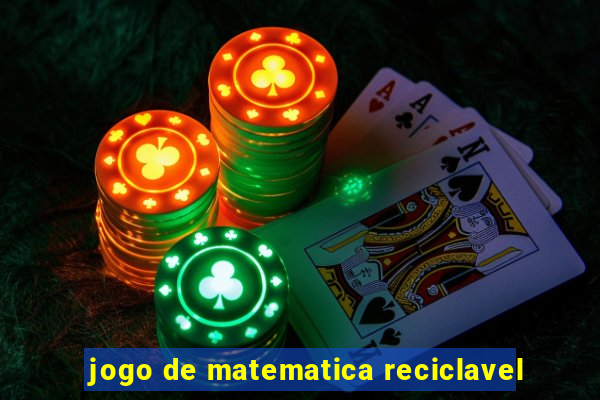 jogo de matematica reciclavel