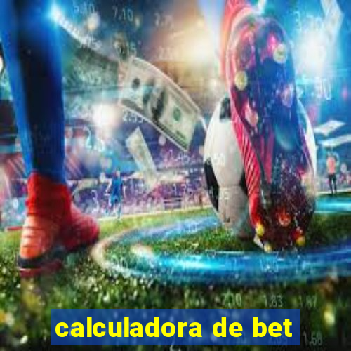 calculadora de bet