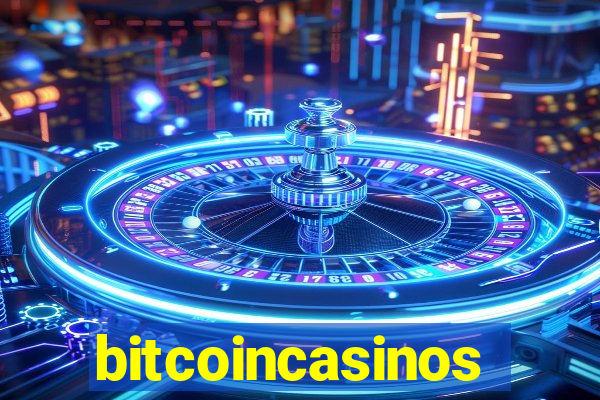 bitcoincasinos