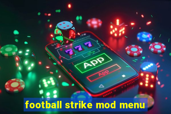 football strike mod menu