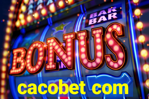 cacobet com