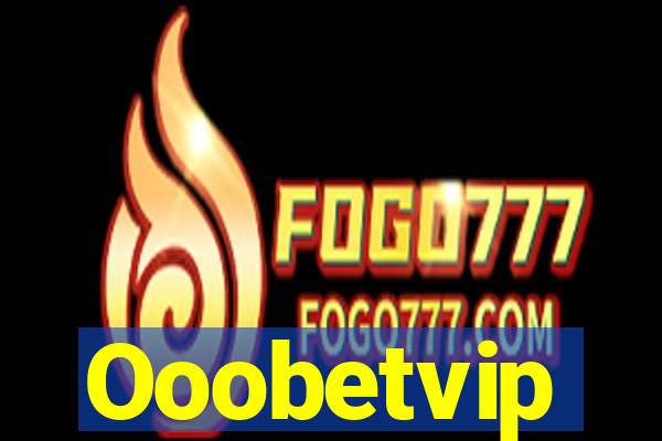 Ooobetvip