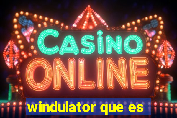 windulator que es