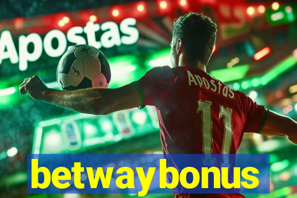 betwaybonus