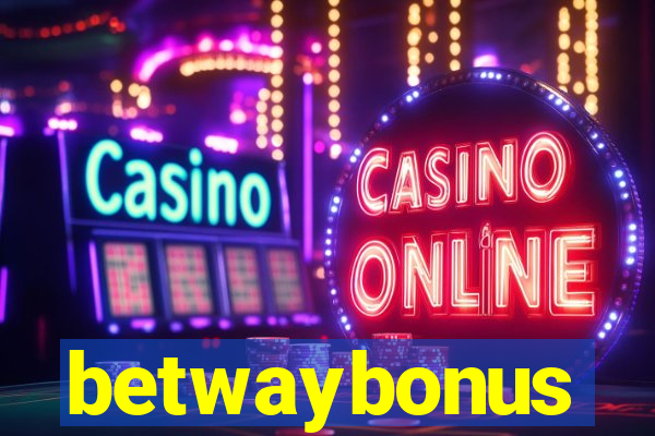 betwaybonus