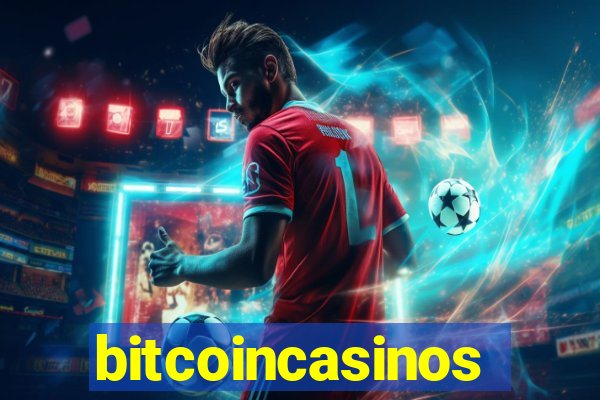 bitcoincasinos