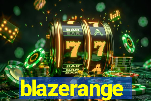 blazerange