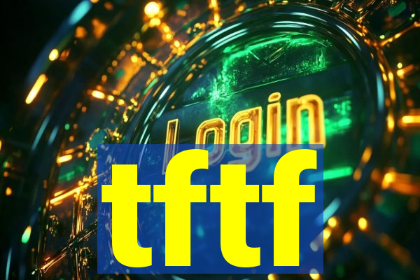 tftf