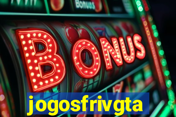 jogosfrivgta