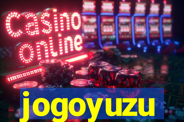 jogoyuzu