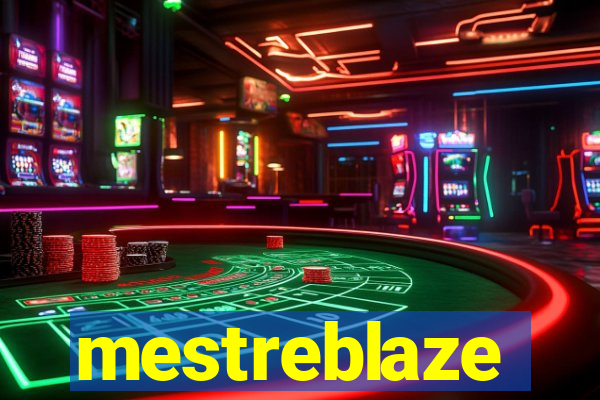 mestreblaze